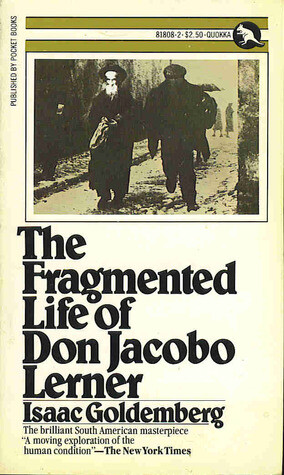 The Fragmented Life of Don Jacobo Lerner
