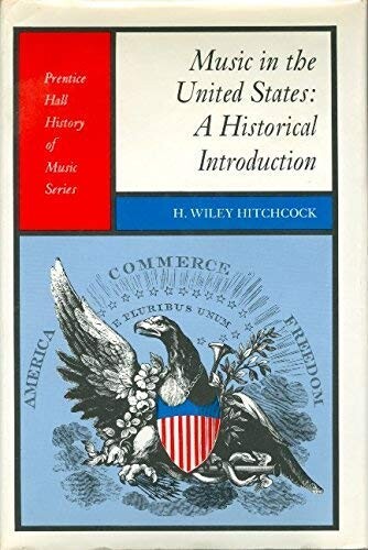 Music In the United States a Historical Introduction
