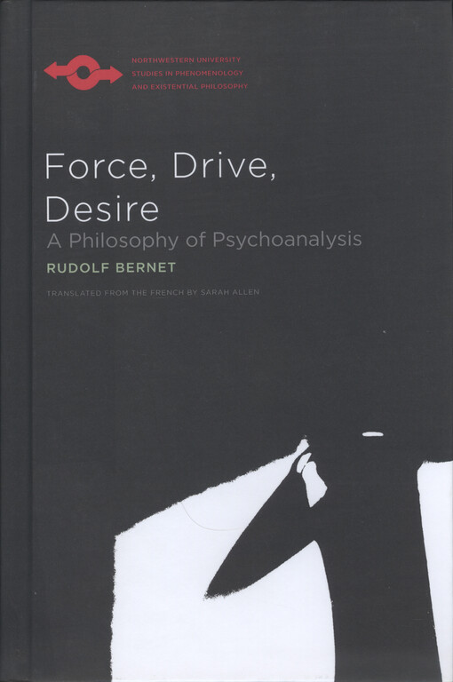 Force, drive, desire : a philosophy of psychoanalysis