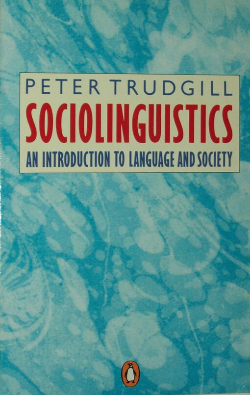 Sociolinguistics : An introduction to language and society