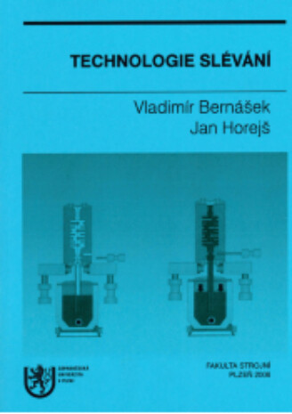 Technologie slévání