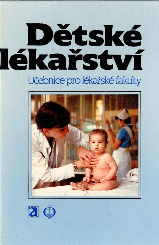 Dětské lékařství: učebnice pro lékařské fakulty