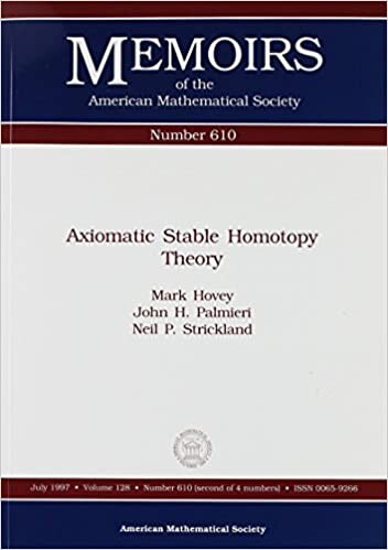 Axiomatic Stable Homotopy Theory (Memoirs of the American Mathematical Society)