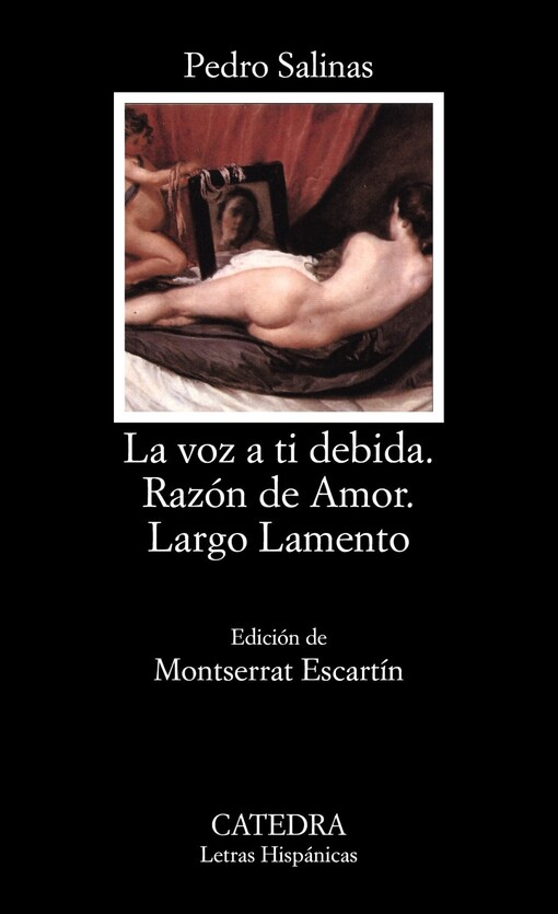 La Voz a Ti Debida (Letras Hispanicas) (Spanish Edition)