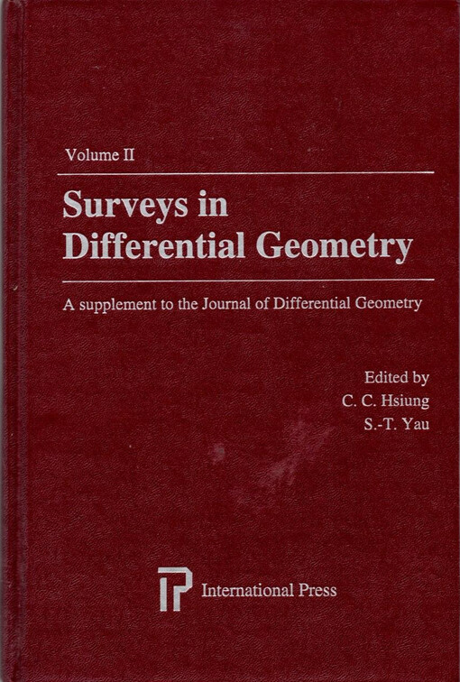 Surveys in Differential Geometry, Vol. 2: Proceedings of the conference on geometry and topology held at Harvard University, April 23-25, 1993
