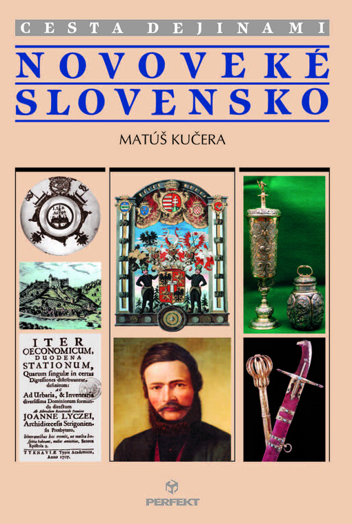 Cesta dejinami : novoveké Slovensko