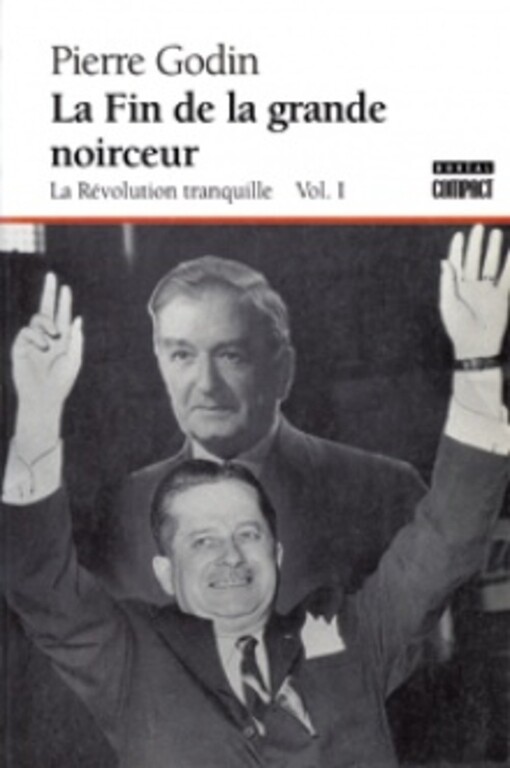 Fin de la grande noirceur (La)