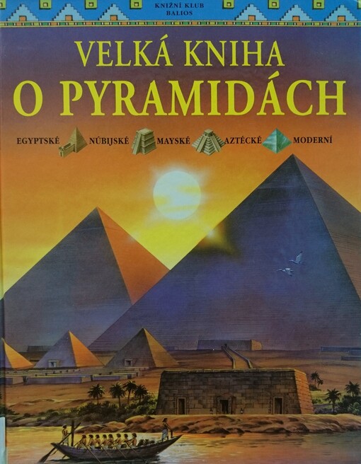 Velká kniha o pyramidách