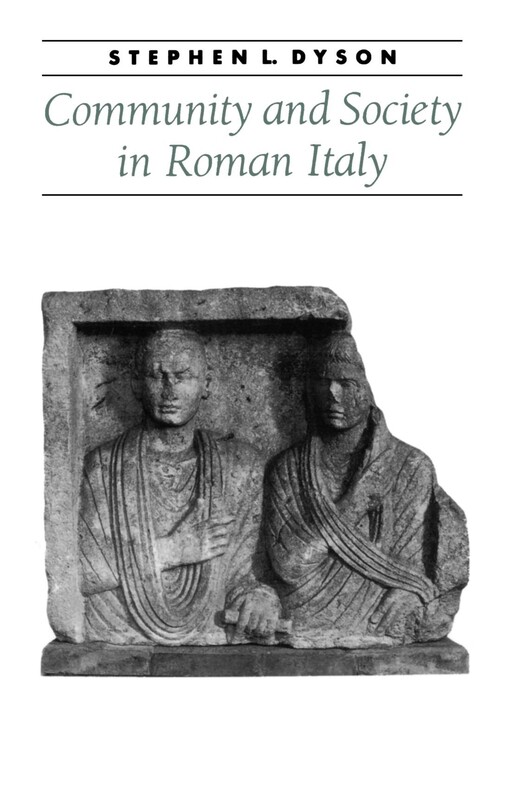 Community and Society in Roman Italy (Ancient Society and History)