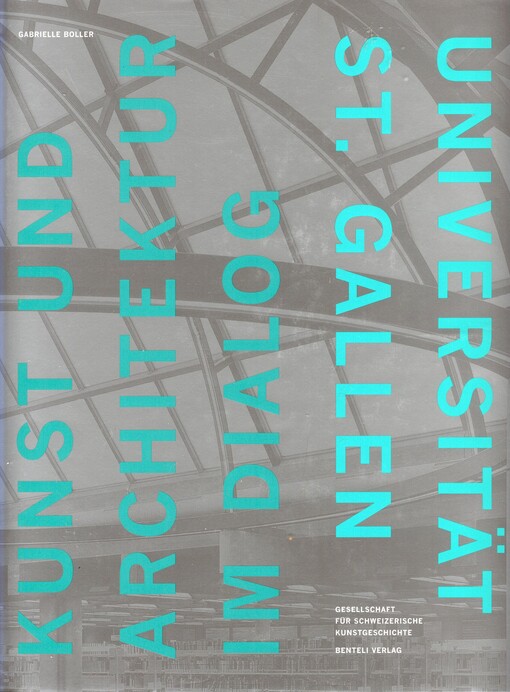 Kunst und Architektur im Dialog: Universitat St. Gallen (German Edition)