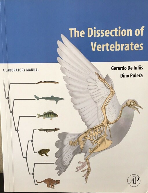 The dissection of vertebrates : a laboratory manual