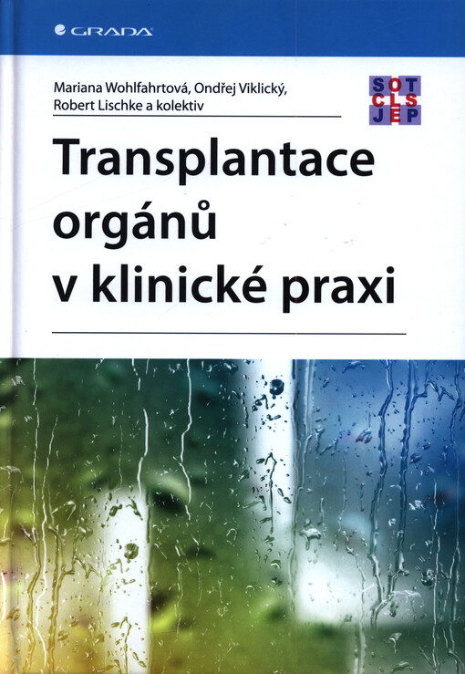 Transplantace orgánů v klinické praxi