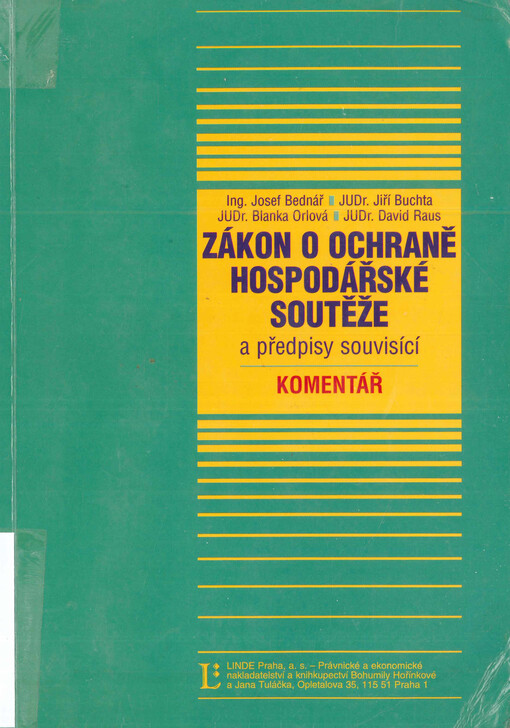 Zákon o ochraně hospodářské soutěže : komentář a předpisy souvisící