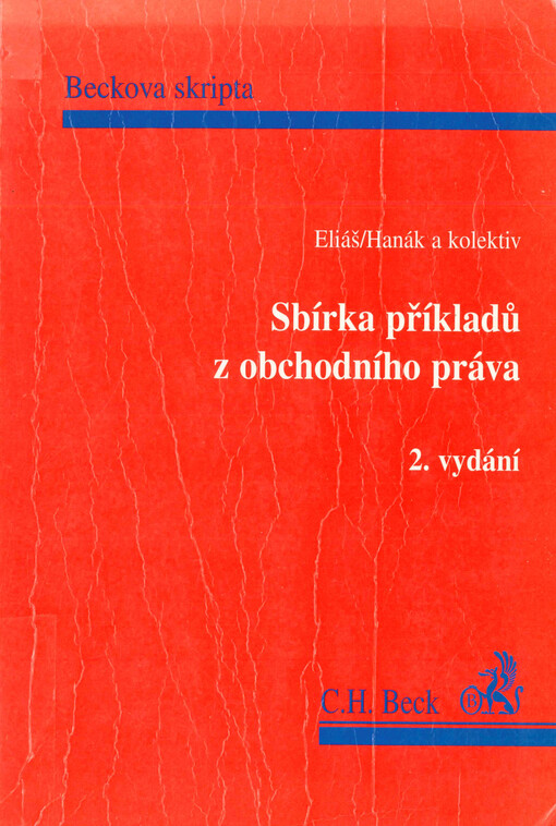 Sbírka příkladů z obchodního práva : (pro potřeby seminárního studia)