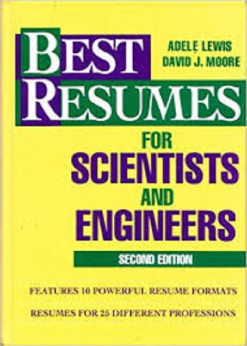 Best Resumes for Scientists and Engineers