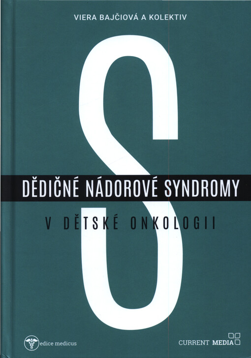 Dědičné nádorové syndromy v dětské onkologii