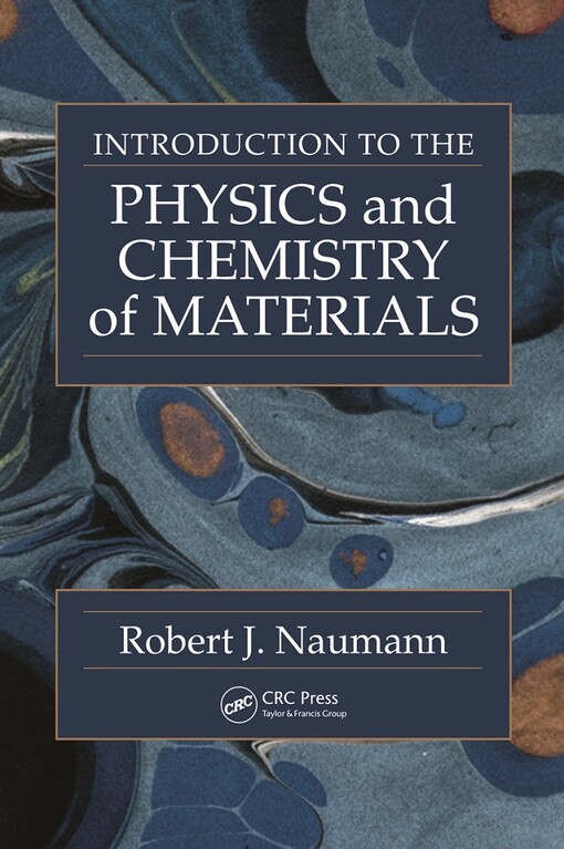 Introduction to the Physics and Chemistry of Materials