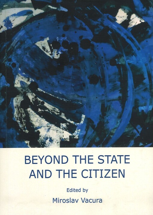 Beyond the State and the Citizen