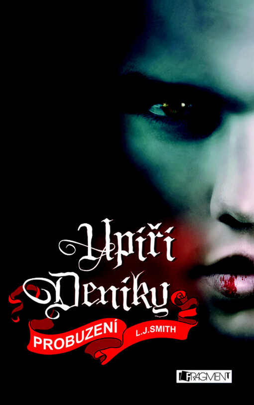 Upíří deníky. Probuzení, 1. vyd.