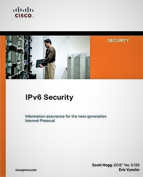 Cisco Press IPv6 Security - Scott Hogg, Eric Vyncke