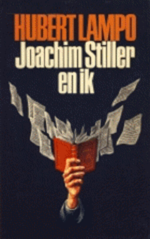 Joachim Stiller en ik: Een autobiografie (Meulenhoff editie ; E 525) (Dutch Edition)