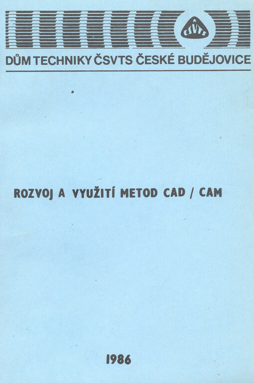 Rozvoj a využití metod CAD/CAM