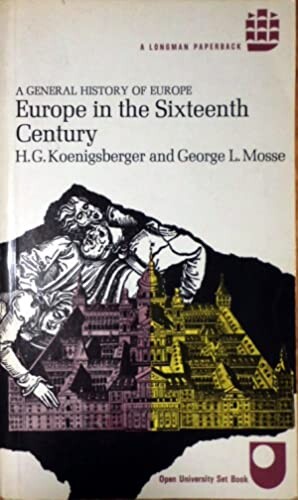 Europe in the Sixteenth Century.
