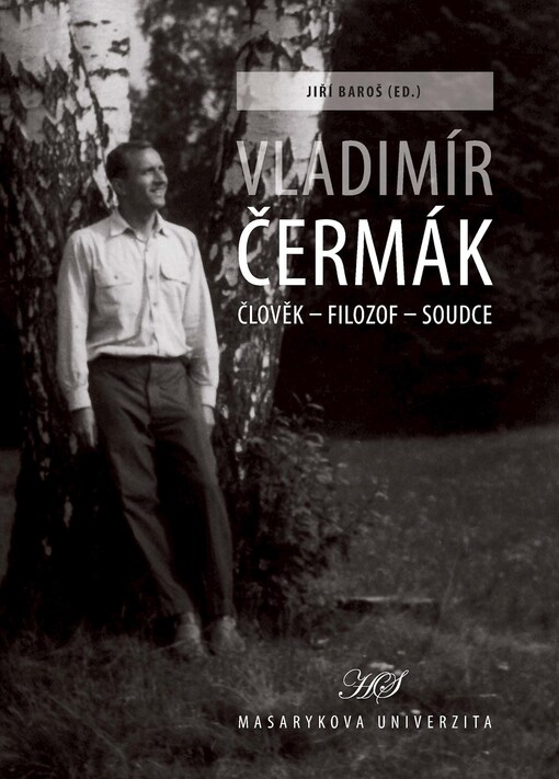 Vladimír Čermák: člověk - filozof - soudce