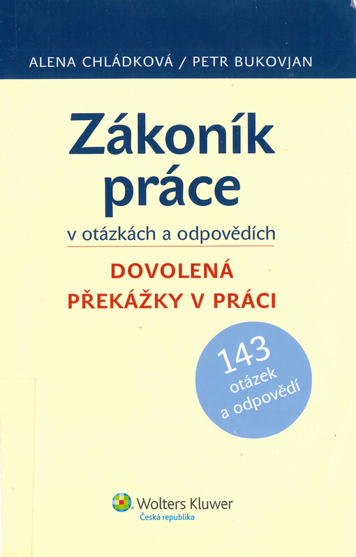 Zákoník práce v otázkách a odpovědích : dovolená, překážky v práci