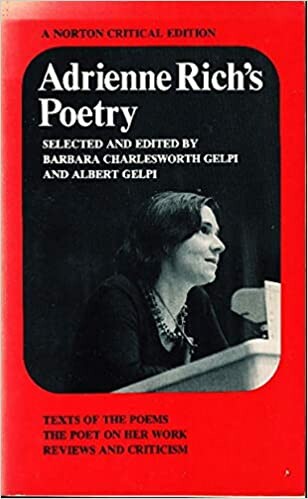Adrienne Rich's poetry : texts of the poems, the poet on her work, reviews and criticism   
