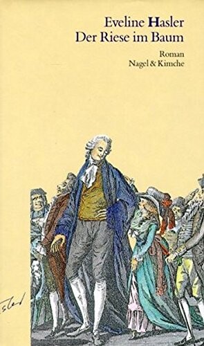 Der Riese im Baum : Roman