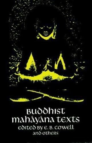 Buddhist Mahayana Texts (Sacred Books of the East)