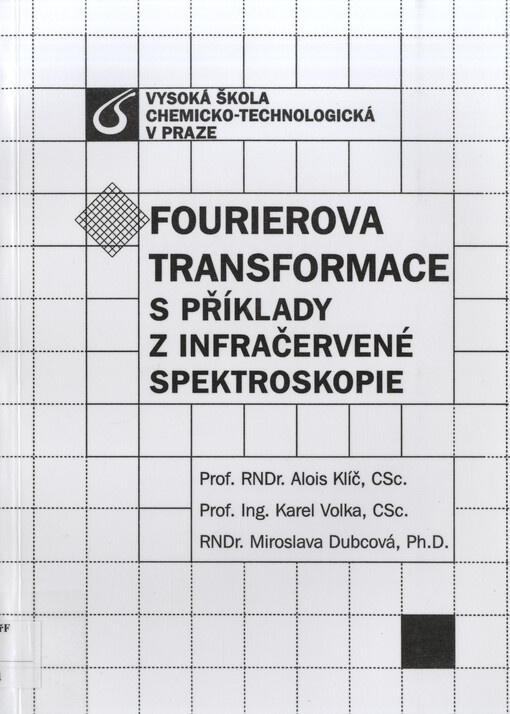 Fourierova transformace : s příklady z infračervené spektroskopie
