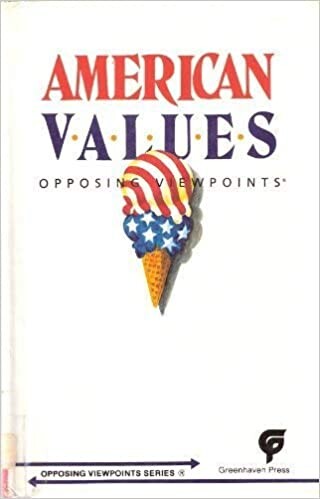 American Values: Opposing Viewpoints (Opposing Viewpoints Series)