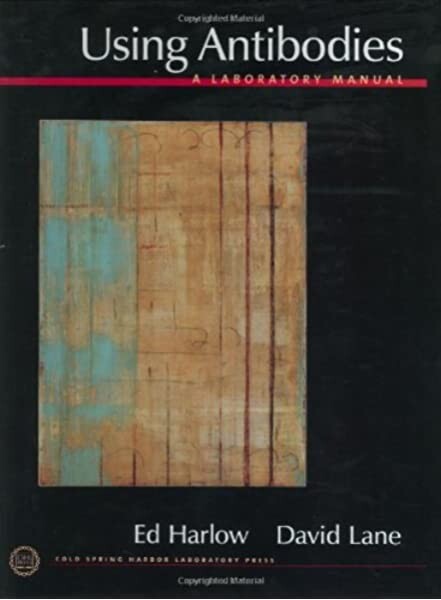 Using antibodies : a laboratory manual