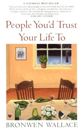 People You'd Trust Your Life To: Stories