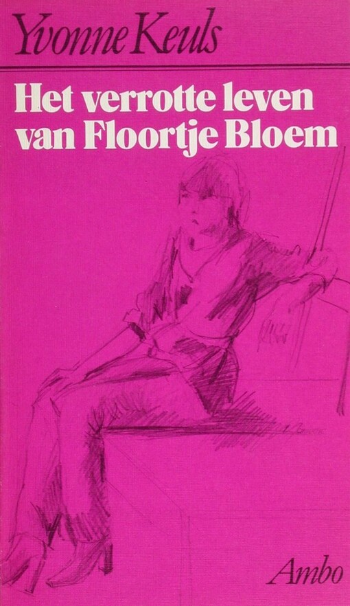 Het verrotte leven van Floortje Bloem