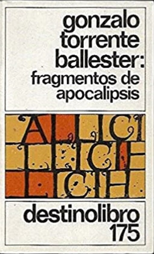 Fragmentos de Apocalipsis (Coleccion Destinolibro) (Spanish Edition)