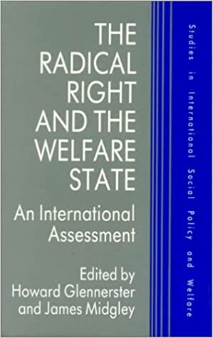 The Radical Right and the Welfare State: An International Assessment (Studies in international social policy & welfare)