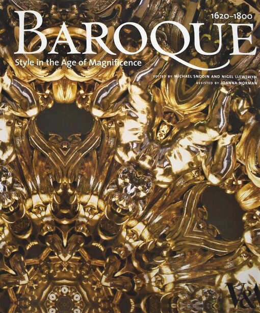 Baroque 1620-1800 : style in the age of magnificence