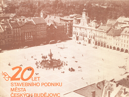 20 let Stavebního podniku města Českých Budějovic