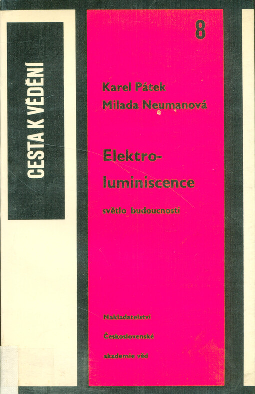 Elektroluminiscence - světlo budoucnosti