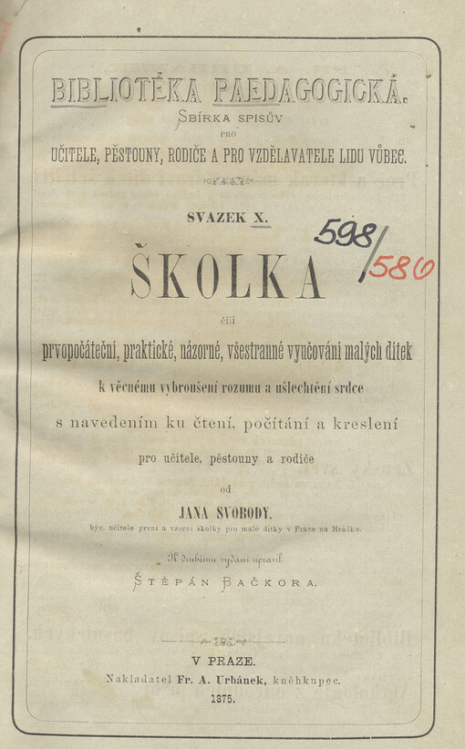 Školka, čili, Prvopočáteční, praktické, názorné, všestranné vyučování malých dítek k věcnému vybroušení rozumu a ušlechtění srdce s navedením ke čtení, počítání a kreslení