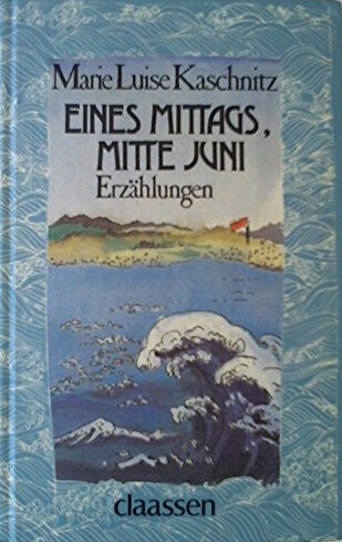 Eines Mittags, Mitte Juni : Erzählungen