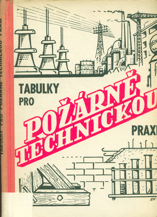 Tabulky pro požárně technickou praxi