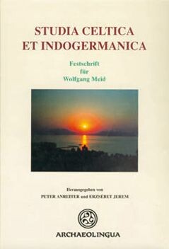 Studia celtica et indogermanica : Festschrift für Wolfgang Meid zum 70. Geburtstag