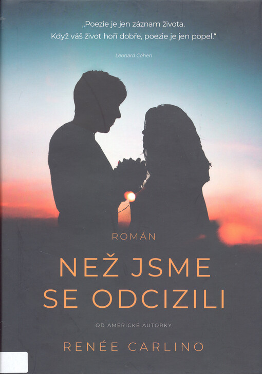 Než jsme se odcizili : příběh lásky