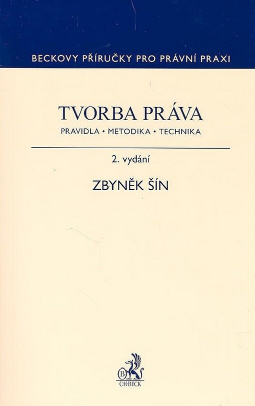 Tvorba práva: pravidla, metodika, technika