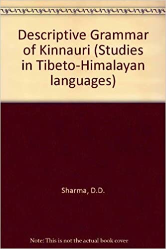 Descriptive Grammar of Kinnauri (Studies in Tibeto-Himalayan languages)