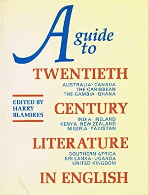 A Guide to Twentieth Century Literature in English